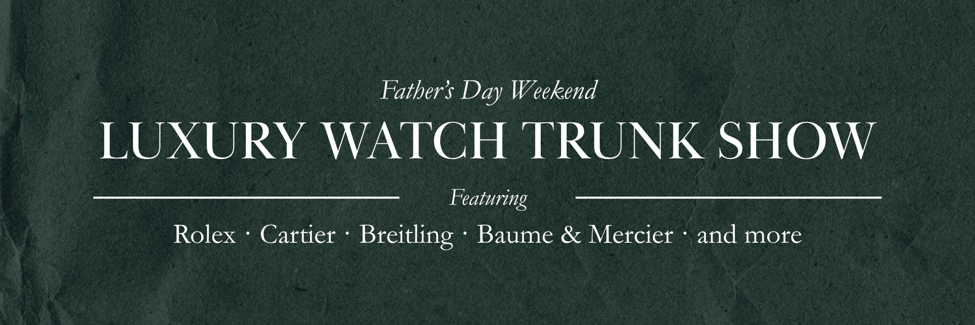 Luxury Watch Trunk Show ...