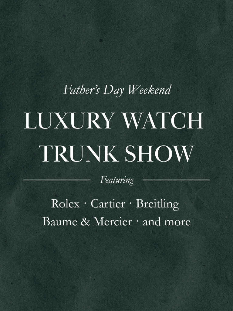 Luxury Watch Trunk Show ...